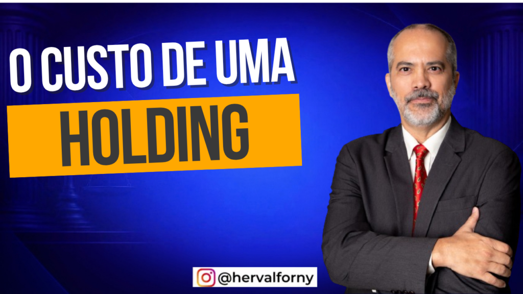 Holding familiar: o custo que ninguém te conta antes de assinar o contrato